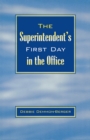 The Superintendent's First Day In the Office - eBook