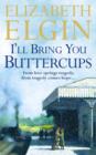 I’ll Bring You Buttercups - Book