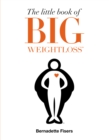 The Little Book of Big Weightloss - Book