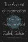 The Ascent Of Information - Book