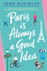 Paris Is Always a Good Idea - eBook