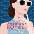 American Royals - eAudiobook