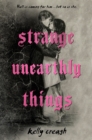 Strange Unearthly Things - Book