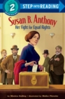Susan B. Anthony: Her Fight for Equal Rights - Book