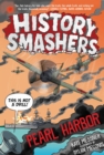 History Smashers: Pearl Harbor - eBook