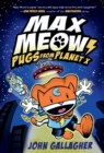 Max Meow Book 3: Pugs from Planet X - Book