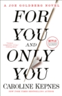 For You and Only You - eBook
