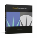 Minimal New York City : Graphic, Gritty, and Witty - Book