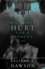 It Will Only Hurt for a Moment : A Novel - Book