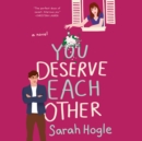 You Deserve Each Other - eAudiobook