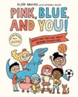 Pink, Blue, and You! : Questions for Kids about Gender Stereotypes - Book