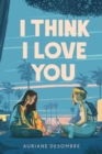 I Think I Love You - Book