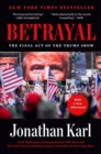 Betrayal : The Final Act of the Trump Show - Book