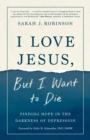 I Love Jesus, But I Want to Die - eBook