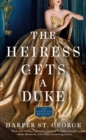 The Heiress Gets A Duke - Book