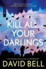 Kill All Your Darlings - Book