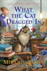 What The Cat Dragged In - Book
