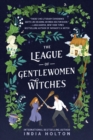 League of Gentlewomen Witches - eBook