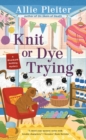 Knit Or Dye Trying - Book