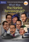 What Was the Harlem Renaissance? - Book