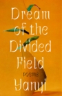 Dream of the Divided Field - eBook