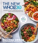 The New Whole30 : The Definitive Plan to Transform Your Health, Habits, and Relationship with Food - Book