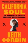 California Soul : An American Epic of Cooking and Survival - Book