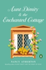 Aunt Dimity and the Enchanted Cottage - eBook
