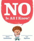 NO Is All I Know! - Book