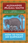 How to Raise an Elephant - eBook