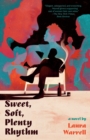 Sweet, Soft, Plenty Rhythm - eBook