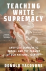 Teaching White Supremacy - eBook