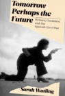 Tomorrow Perhaps the Future - eBook