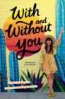 With and Without You - eBook