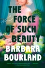 Force of Such Beauty - eBook