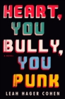 Heart, You Bully, You Punk - eBook