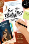 Isn't It Bromantic? - eBook