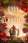 Only The Beautiful - Book