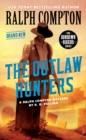 Ralph Compton the Outlaw Hunters - eBook