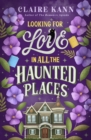 Looking For Love In All The Haunted Places - Book