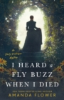 I Heard A Fly Buzz When I Died - Book