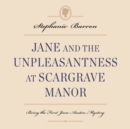 Jane and the Unpleasantness at Scargrave Manor - eAudiobook