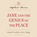 Jane and the Genius of the Place - eAudiobook