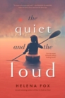 The Quiet and the Loud - Book
