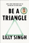 Be a Triangle - eBook