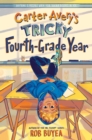 Carter Avery's Tricky Fourth-Grade Year - Book