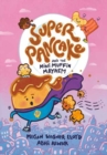 Super Pancake and the Mini Muffin Mayhem : (A Graphic Novel) - Book