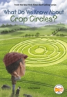 What Do We Know About Crop Circles? - eBook