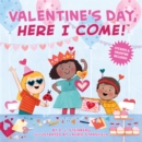 Valentine's Day, Here I Come! - Book