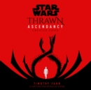 Star Wars: Thrawn Ascendancy (Book II: Greater Good) - eAudiobook
